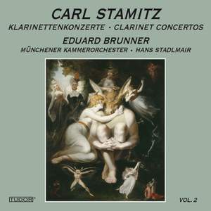 Stamitz: Clarinet Concertos, Vol. 2
