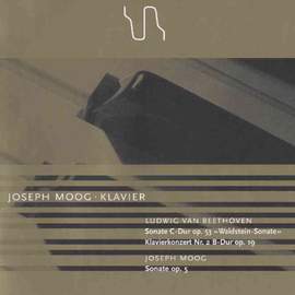 Beethoven: Sonate C-Dur, Op. 53, 'Waldstein', Klavierkonzert Nr. 2 & Moog: Sonate, Op. 5