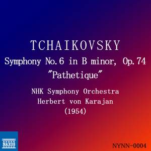 Tchaikovsky: Symphony No. 6 in B minor, Op. 74 'Pathétique'