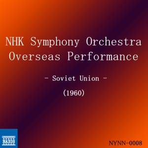 NHK Symphony Overseas Performance in the Soviet Union (Recorded Live 1960)
