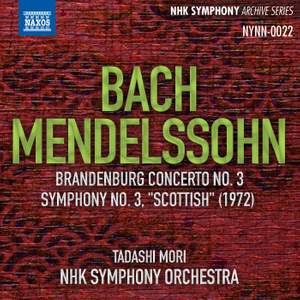 JS Bach: Brandenburg Concerto No. 3 & Mendelssohn: Symphony No. 3 'Scottish' (Live)