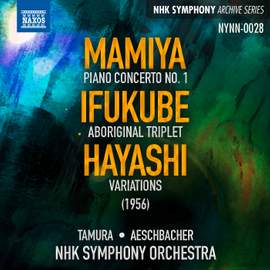 Mamiya: Piano Concerto No. 1, Ifukube: Tryptique aborigène, Hayashi: Variations