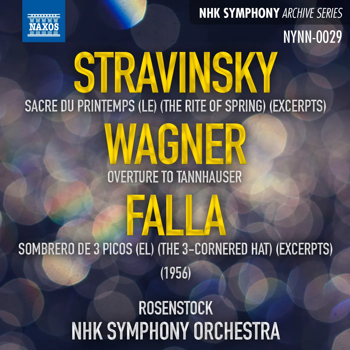 Stravinsky, Wagner & Falla: Orchestral Works - Naxos: NYNN0029