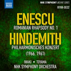 Enescu: Romanian Rhapsody No. 1 & Hindemith: Philharmonisches Konzert
