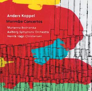 Anders Koppel: Marimba Concertos