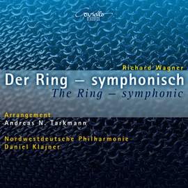 Wagner: Der Ring (Symphonisch)