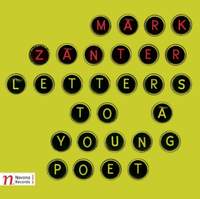 Mark Zanter: Letters to a Young Poet