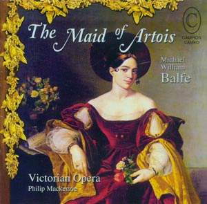 Balfe: The Maid of Artois