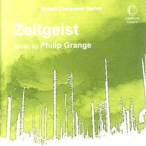 Zeitgeist: Music by Philip Grange