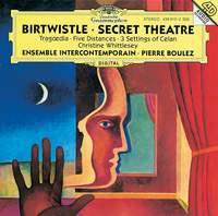 Birtwistle: Secret Theatre, Tragoedia and other works