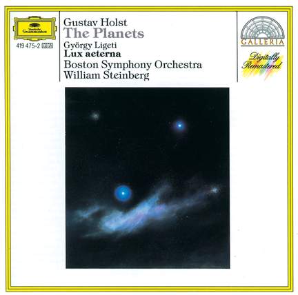 Holst: The Planets & Ligeti: Lux aeterna