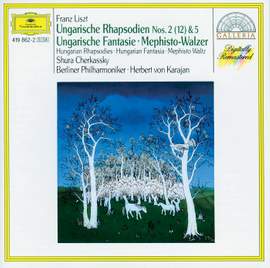 Liszt: Hungarian Rhapsodies Nos. 2 & 5, Hungarian Fantasia & Mephisto Waltz