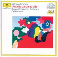 Respighi: Ancient Airs and Dances, Suites Nos. 1, 2 & 3