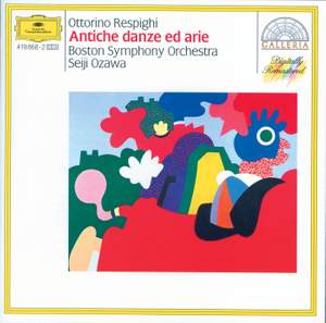 Respighi: Ancient Airs and Dances, Suites Nos. 1, 2 & 3