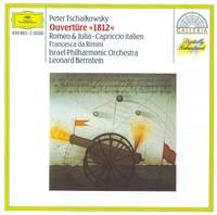 Tchaikovsky: Overture "1812", Romeo and Juliet & Capriccio italien