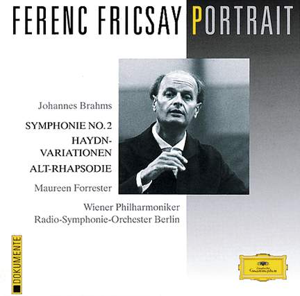 Brahms: Symphony No. 2, Haydn Variations & Alto Rhapsody
