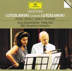 Lutoslawski: Partita; Chain 2 & 3; Novelette