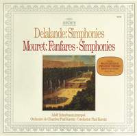 Lalande & Mouret: Simphonies & Fanfares