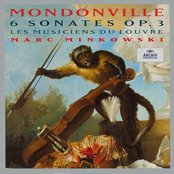Mondonville: 6 Sonatas Op. 3 - DG Archiv: 4765764 - Presto CD