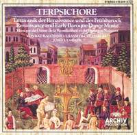 Terpsichore: Renaissance and Early Baroque Dance Music
