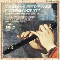 Vivaldi, Valentine & Sarri: Flute Concertos