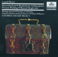 Leopold Mozart: Bauernhochzeit, Musikalische Schlittenfahrt & Sinfonia burlesca