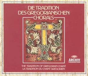 The Tradition of Gregorian Chant