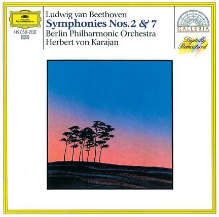 Beethoven: Symphonies Nos. 2 & 7