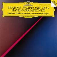 Brahms: Symphony No. 2 in D major, Op. 73 & St Anthony Variations