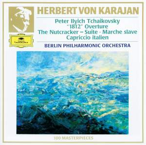 Tchaikovsky: Ouverture solennelle '1812', Nutcracker Suite and other orchestral works