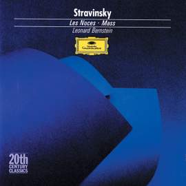 Stravinsky: Les Noces & Mass