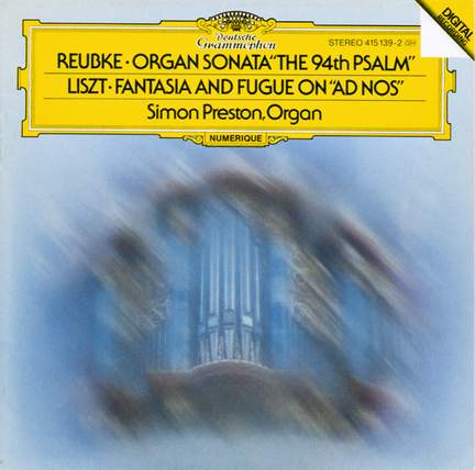 Reubke & Liszt: Works for Organ