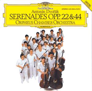 Dvorak: Serenades Opp. 22 & 44