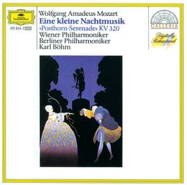 Mozart: Eine kleine Nachtmusik & Posthorn Serenade