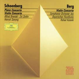 Schoenberg: Piano Concerto & Berg: Violin Concerto