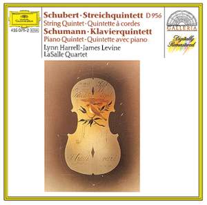 Schubert: String Quintet in C major D956 & Schumann: Piano Quintet in E flat, Op. 44
