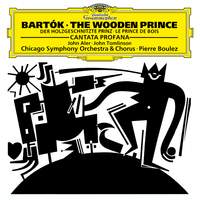 Bartók: The Wooden Prince & Cantata Profana