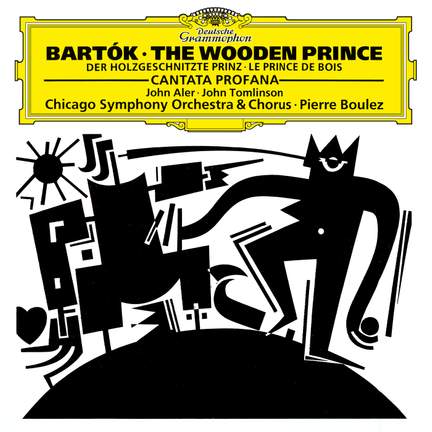 Bartók: The Wooden Prince & Cantata Profana