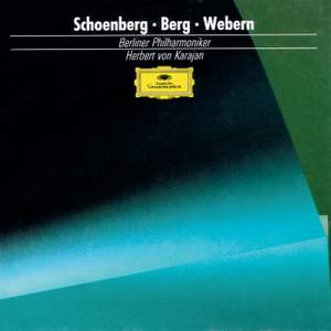 Schoenberg, Berg & Webern: Orchestral Works