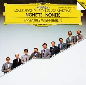 Spohr & Martinu: Nonets