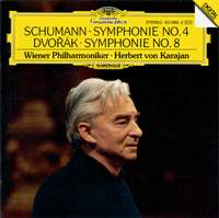 Schumann: Symphony No. 4 & Dvorak: Symphony No. 8