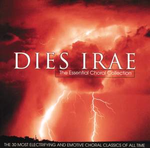 Dies Irae - The Essential Choral Collection