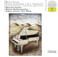 Beethoven: Piano Concertos Nos. 2 & 5 'Emperor'