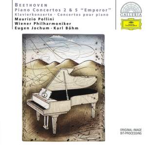 Beethoven: Piano Concertos Nos. 2 & 5 'Emperor'