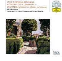 Lalo: Symphony espagnole, Vieuxtemps: Violin Concerto No. 5 & Saint-Saëns: Introduction & Rondo capriccioso
