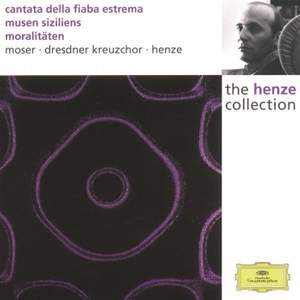Henze: Cantata of the ultimate fable, Muses of Sicily & Moralities