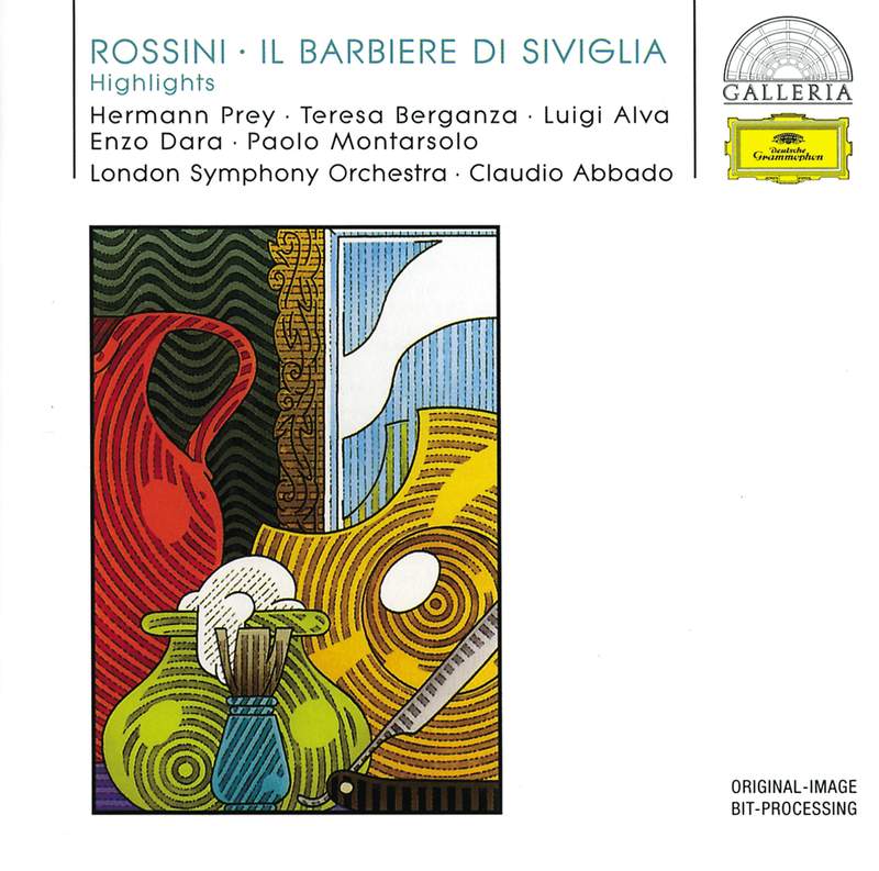 Rossini: Il barbiere di Siviglia (highlights) - Philips Rossini: Il barbiere di Siviglia (highlights) - Philips