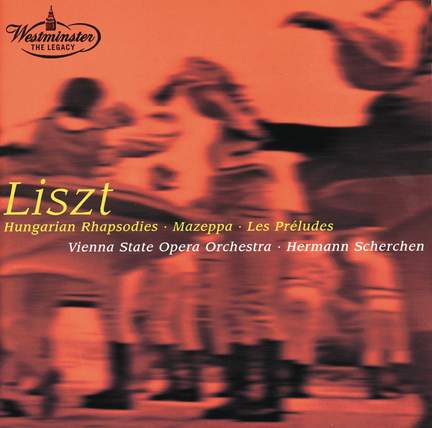 Liszt: Hungarian Rhapsodies and symphonic poems