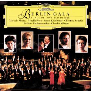 Berlin Gala: Songs of Love and Desire