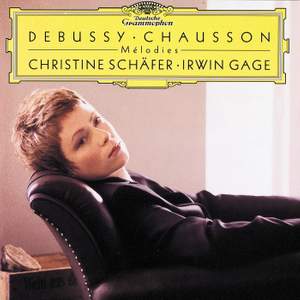 Debussy & Chausson: Mélodies